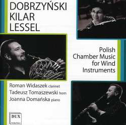 CD Wojciech Kilar: Polish Chamber Music For Wind Instruments
