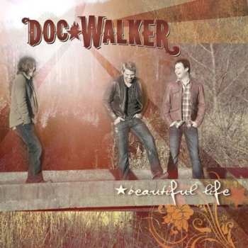 Album Doc Walker: Beautiful Life