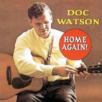 CD Doc Watson: Home Again!