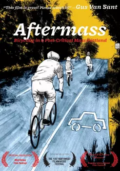 Documentary: Aftermass: Bicycling In A Post-critical Mass Portland