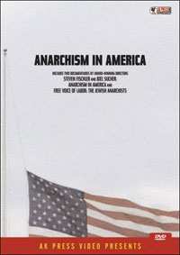 DVD Documentary: Anarchism In America