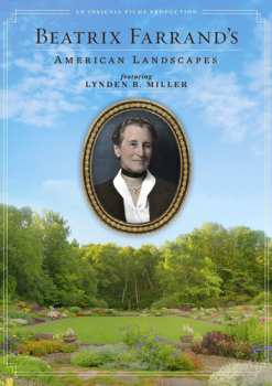 DVD Documentary: Beatrix Farrand's American Landscapes