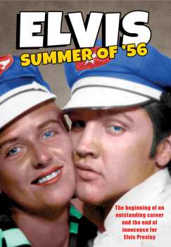 DVD Documentary: Elvis: Summer Of '56
