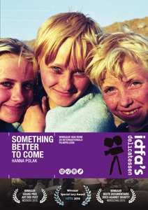 Album Documentary: Someting Better To Come