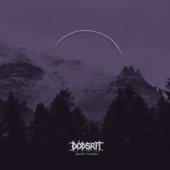 CD Dödsrit: Spirit Crusher
