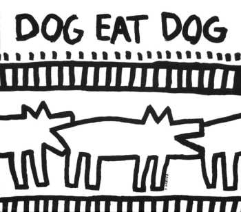 Album Dog Eat Dog: Dog Eat Dog
