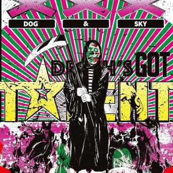 Album Dog & Sky: Death's Got Talent