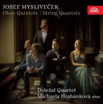CD Doležal Quartet: Josef Mysliveček: Oboe Quintets, String Quartets