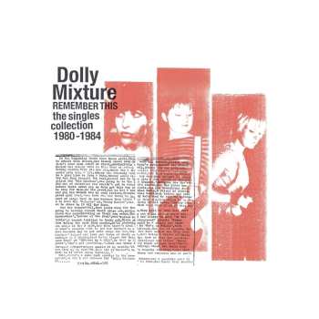 Album Dolly Mixture: Remember This: The Singles Collection 1980-1984