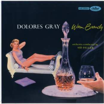 CD Dolores Gray: Warm Brandy LTD