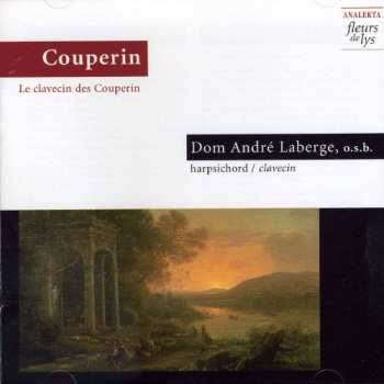Album André Laberge: Le Clavecin Des Couperin