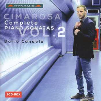2CD Domenico Cimarosa: Complete Piano Sonatas Vol .2