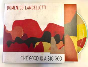 CD Domenico Lancellotti: The Good Is A Big God
