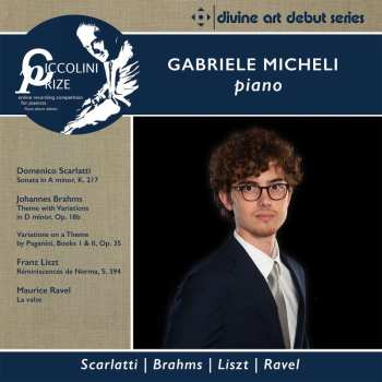 CD Domenico Scarlatti: Gabriele Micheli - Scarlatti / Brahms / Liszt / Ravel