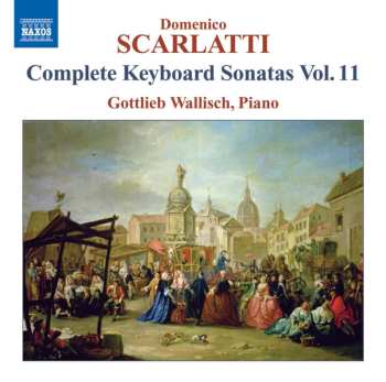 Album Domenico Scarlatti: Complete Keyboard Sonatas Vol. 11