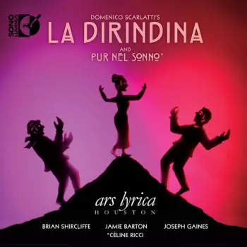 La Dirindina And Pur Nel Sonno