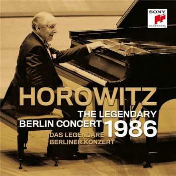 2CD Domenico Scarlatti: Vladimir Horowitz - Das Legendäre Berliner Konzert 1986