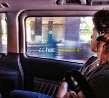 CD Dominic Miller: Ad Hoc