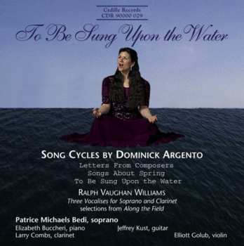 Album Ralph Vaughan Williams: To Be Sung On The Water - Song Cycles By Dominick Argento