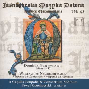 CD Dominik Nun: Missa In D / Vesperae De Confessore, Vesperae De Apostolis