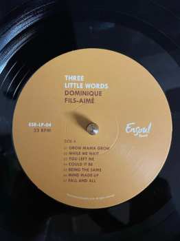 LP Dominique Fils-Aimé: Three Little Words