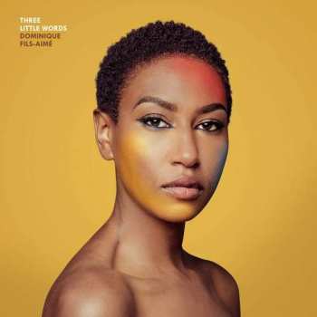 Album Dominique Fils-Aimé: Three Little Words