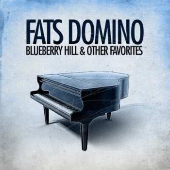 Album Domino,fats: Blueberry Hill & Other Favorites