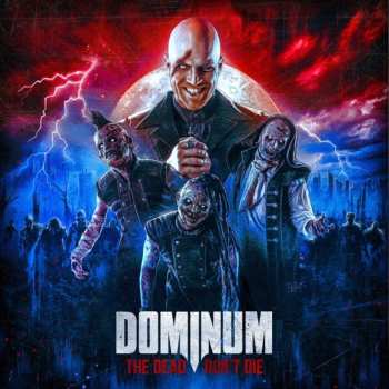 LP Dominum: The Dead Don't Die