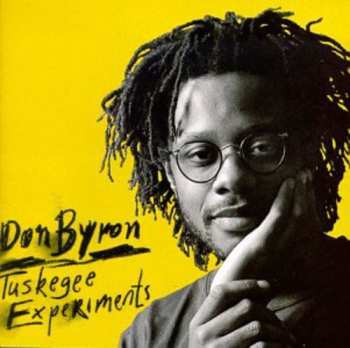 Album Don Byron: Tuskegee Experiments