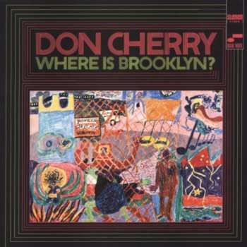 CD Don Cherry: Where Is Brooklyn?