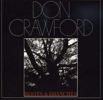 Album Don Crawford: Roots & Branches