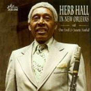 Album Don Ewell: Herb Hall In New Orleans With Don Ewell & Jeanette Kimball