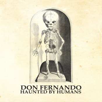 LP Don Fernando: Haunted By Humans