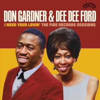 CD Don Gardner: I Need Your Lovin' The Fire Records Sessions LTD | DIGI