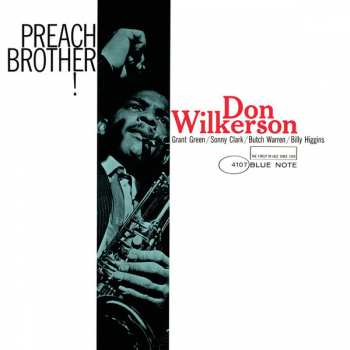 CD Don Wilkerson: Preach Brother! LTD