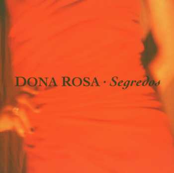Album Dona Rosa: Segredos