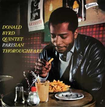 LP Donald Byrd Quintet: Parisian Thoroughfare (Byrd In Paris, Volume 2) LTD