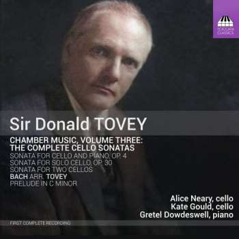 CD Alice Neary: Chamber Music, Volume 3: The Complete Cello Sonatas