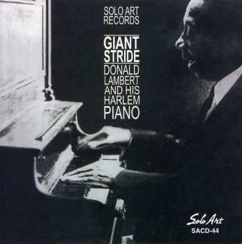 Album Donald Lambert: Giant Stride - Donald Lambert At The Piano