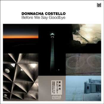 Album Donnacha Costello: Before We Say Goodbye E.P.