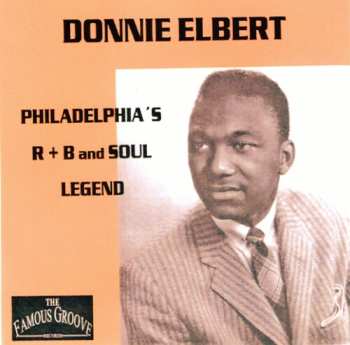 Album Donnie Elbert: Philadelphia's R + B And Soul Legend