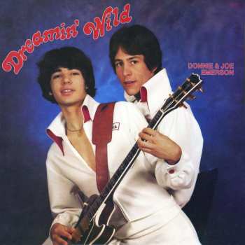 LP Donnie & Joe Emerson: Dreamin' Wild