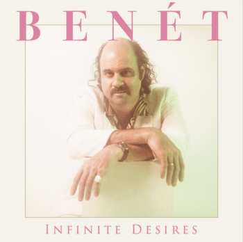 Album Donny Benet: Infinite Desires