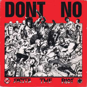 Album Don't No: Incite The Riot