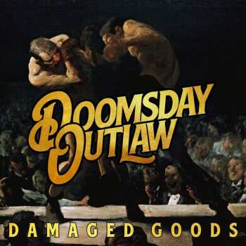 CD Doomsday Outlaw: Damaged Goods