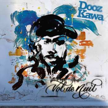 Album Dooz Kawa: Vol De Nuit