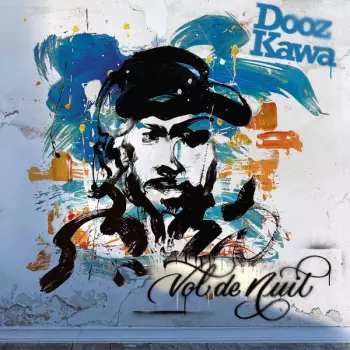 Dooz Kawa: Vol De Nuit