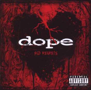 Album Dope: No Regrets