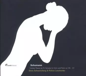 SchumannFantasy Pieces Op. 73 Sonatas For Violin And Piano Op. 105-121