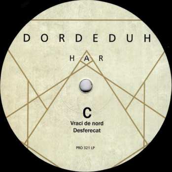 2LP Dordeduh: Har